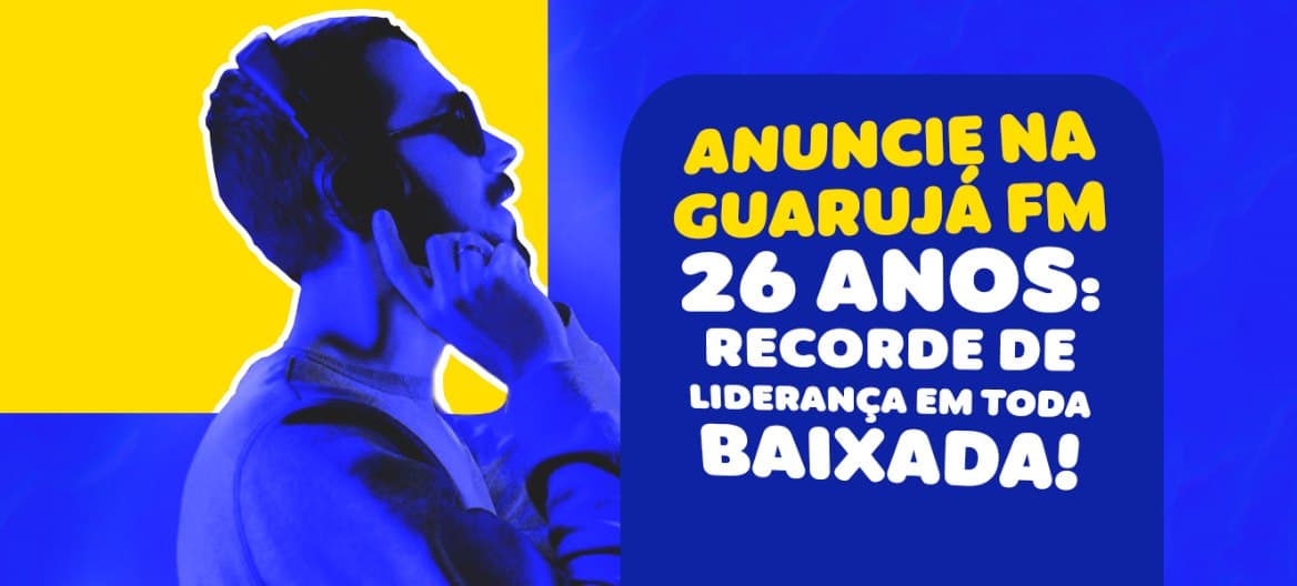 Anuncie na Guarujá FM